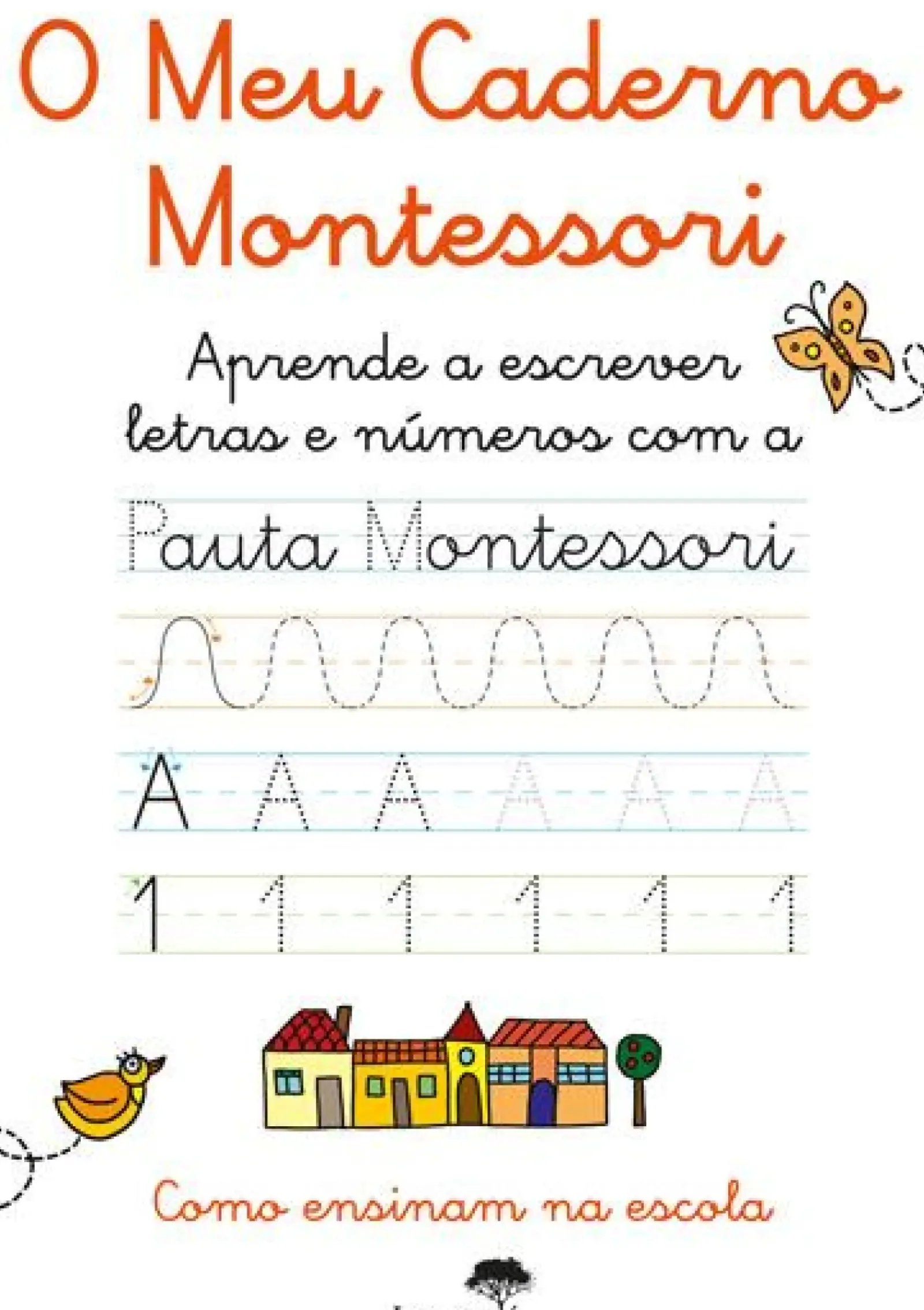 Online Jacarandá Editora O Meu Caderno Montessori - Aprende a Escrever Letras e Números com a Pauta Montessori