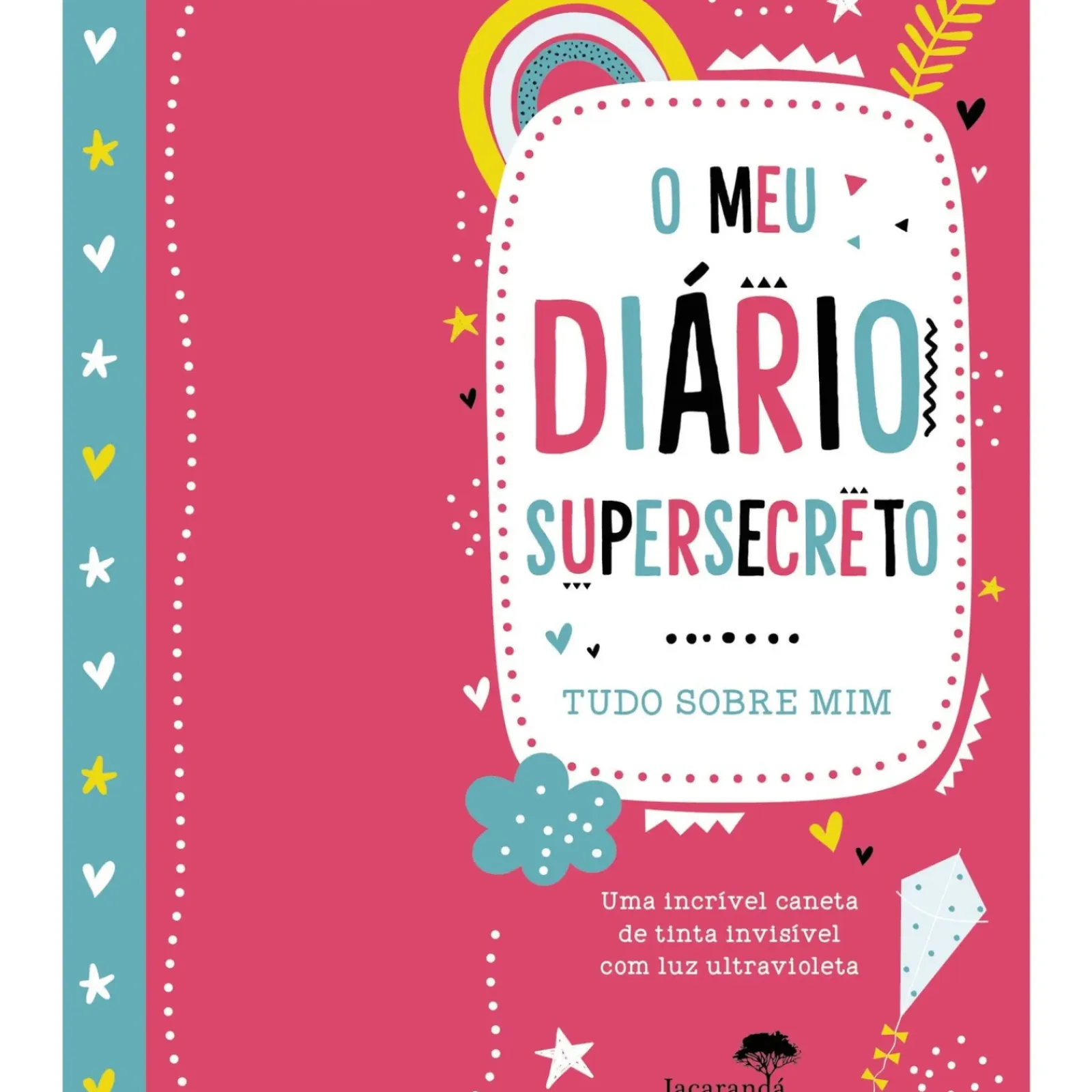 Jacaranda Literatura Infantil > O Meu Diário Supersecreto