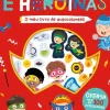 Zero A Oito Atividades > O Meu Livro Autocolantes - Heróis e Heroínas