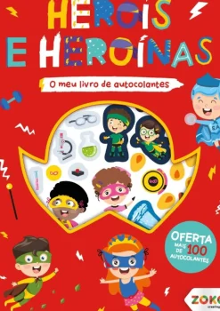 Zero A Oito Atividades > O Meu Livro Autocolantes - Heróis e Heroínas