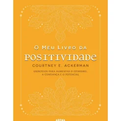 Discount Arena O Meu Livro da Positividade de Courtney Ackerman