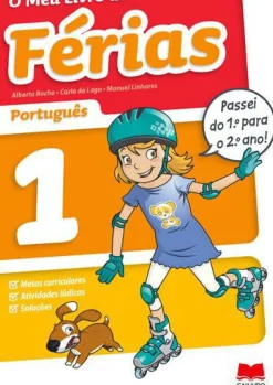 Edições Gailivro 1º Ciclo > O Meu Livro de Férias Português - 1.º Ano para 2.º Ano de Alberta Rocha, Manuel Linhares e Carla do Lago