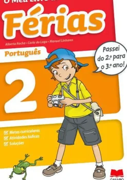 Edições Gailivro 1º Ciclo > O Meu Livro de Férias Português - 2.º Ano para 3.º Ano de Alberta Rocha, Manuel Linhares e Carla do Lago