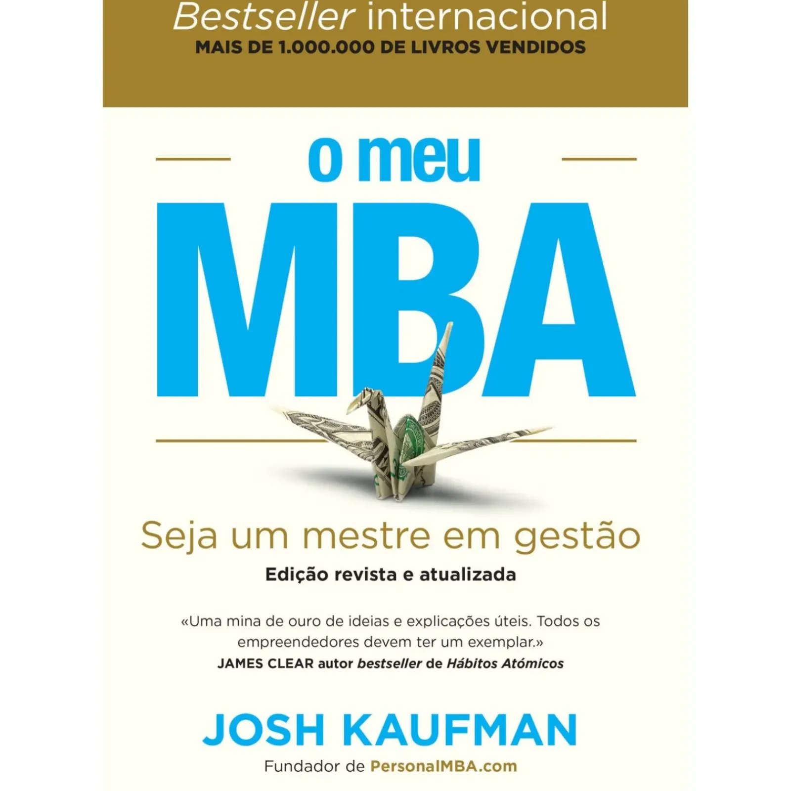 Sale Dom Quixote O Meu MBA - Edição Revista e Atualizada de Josh Kaufman