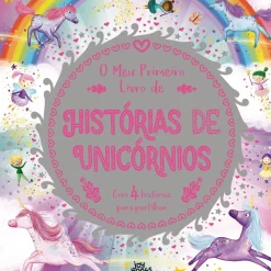 Best Joybooks O Meu Primeiro Livro de Histórias de Unicórnios de Melanie Joyce e Stephanie Moss