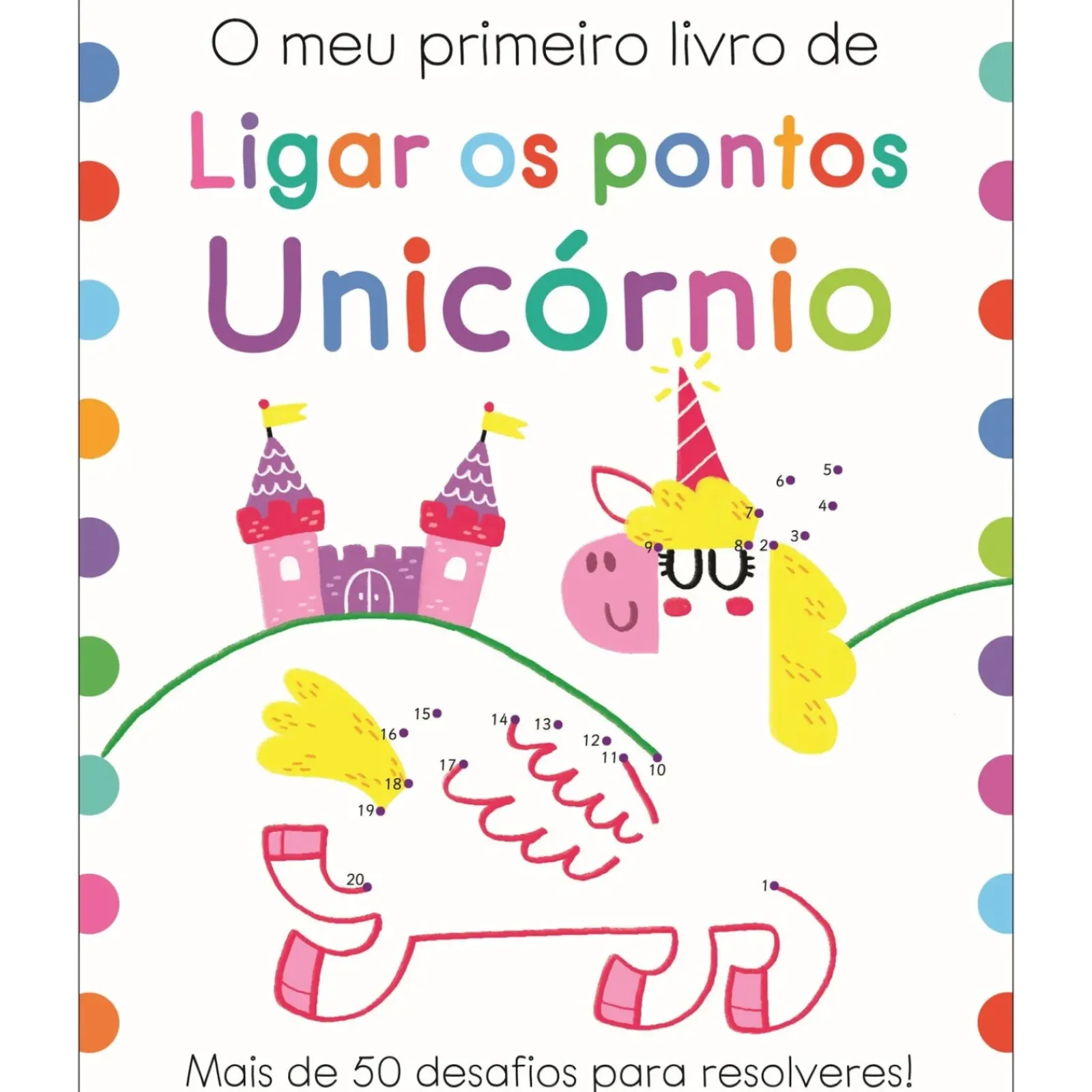 Booksmile Pré-Escolar > O Meu Primeiro Livro de Ligar os Pontos - Unicórnio de Elizabeth Golding