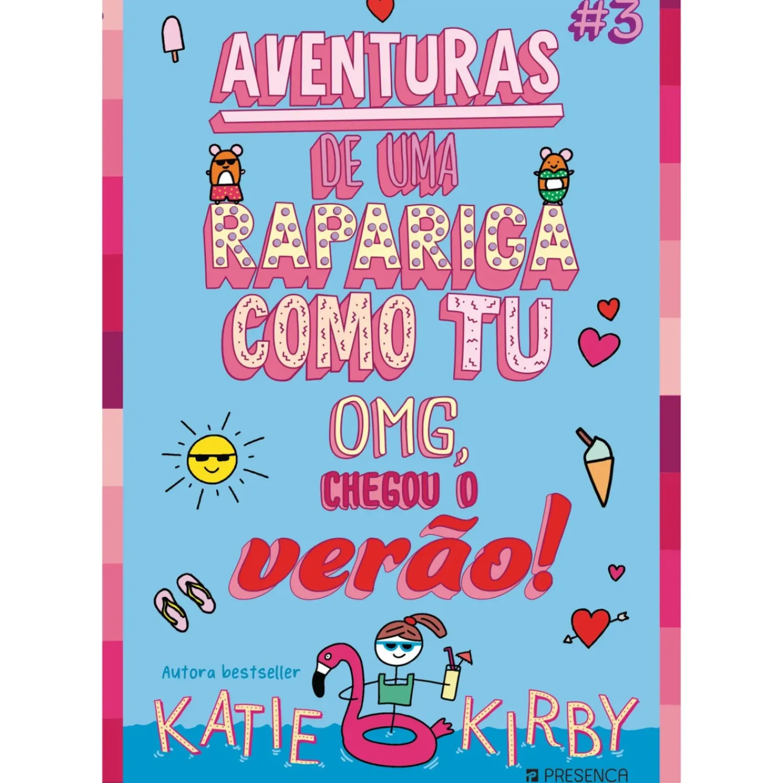 Note! Online Coleções Juvenis > Omg, Chegou o Verão! - Aventuras de uma Rapariga Como Tu Nº 3 de Katie Kirby