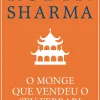 Pergaminho Desenvolvimento Pessoal > O Monge que Vendeu o seu Ferrari de Robin Sharma