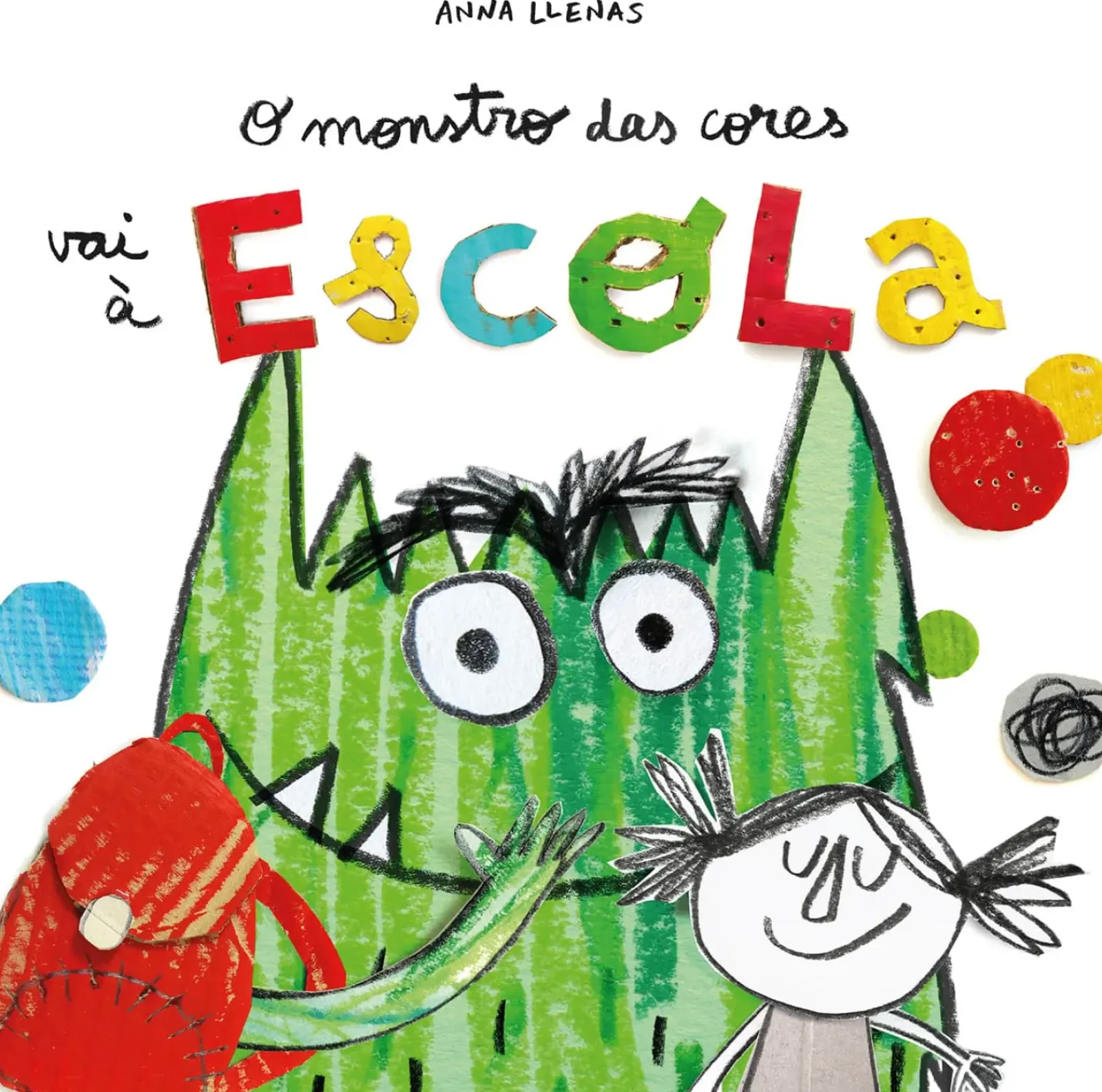 Nuvem De Letras Literatura Infantil > O Monstro das Cores Vai à Escola de Anna Llenas