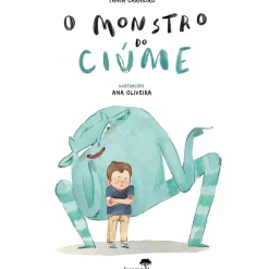 Jacarandá Literatura Infantil > O Monstro do Ciúme de Tânia Carneiro