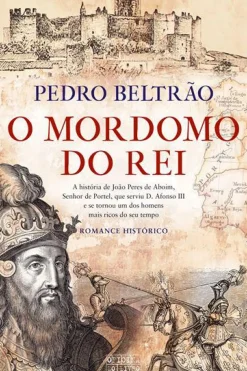 Oficina Livro Romance > O Mordomo do Rei de Pedro Beltrão