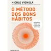 Sale Ideias De Ler O Método dos Bons Hábitos de Nicole Vignola