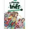 Porto Editora Coleções Juvenis > O Mundo da Inês - A Vida é uma Montanha-russa de Sara de Almeida Leite de Sara de Almeida Leite