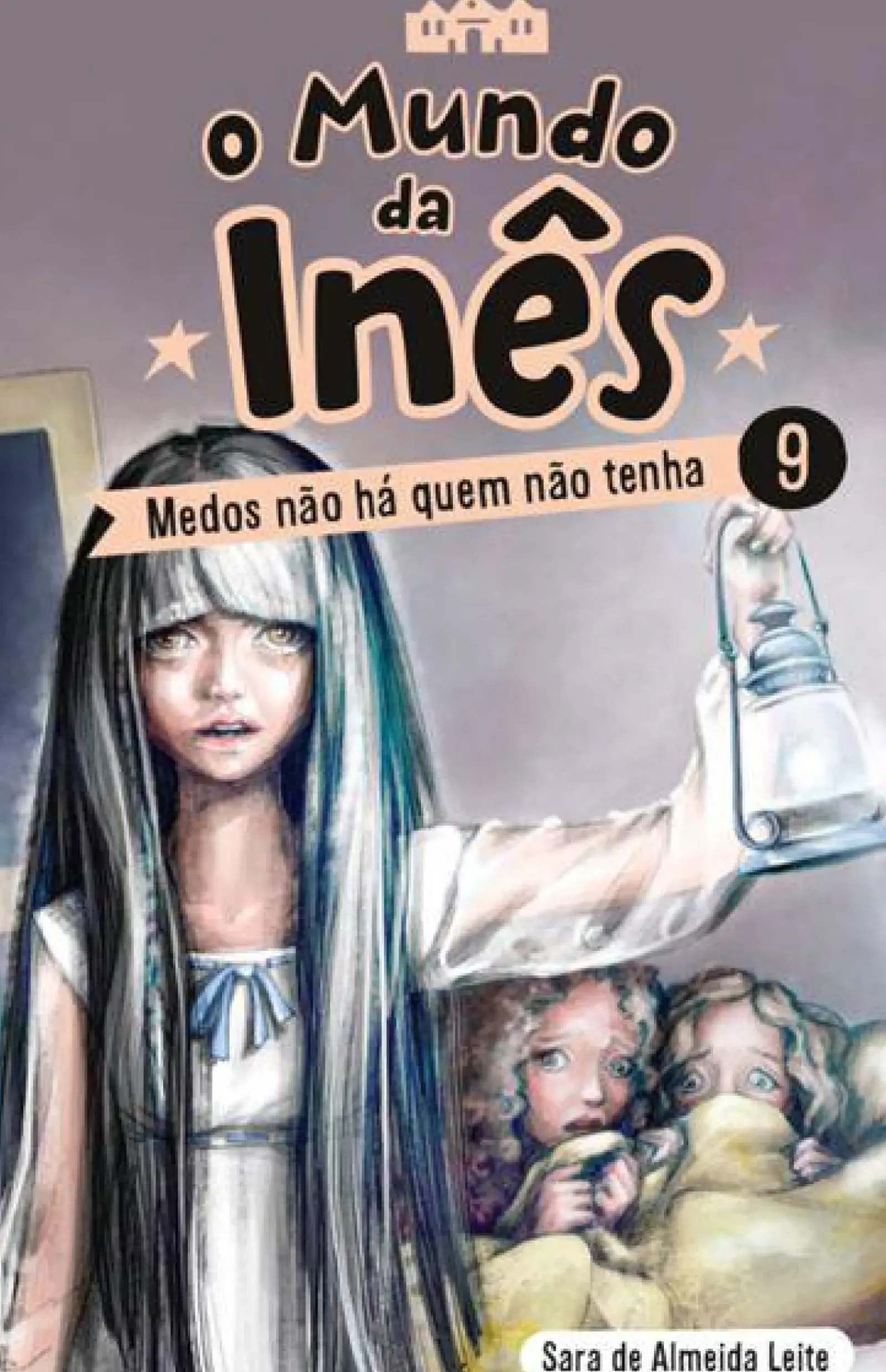 Best Porto Editora O Mundo da Inês - Medos Não Há Quem Não Tenha de Sara de Almeida Leite - Livro 9