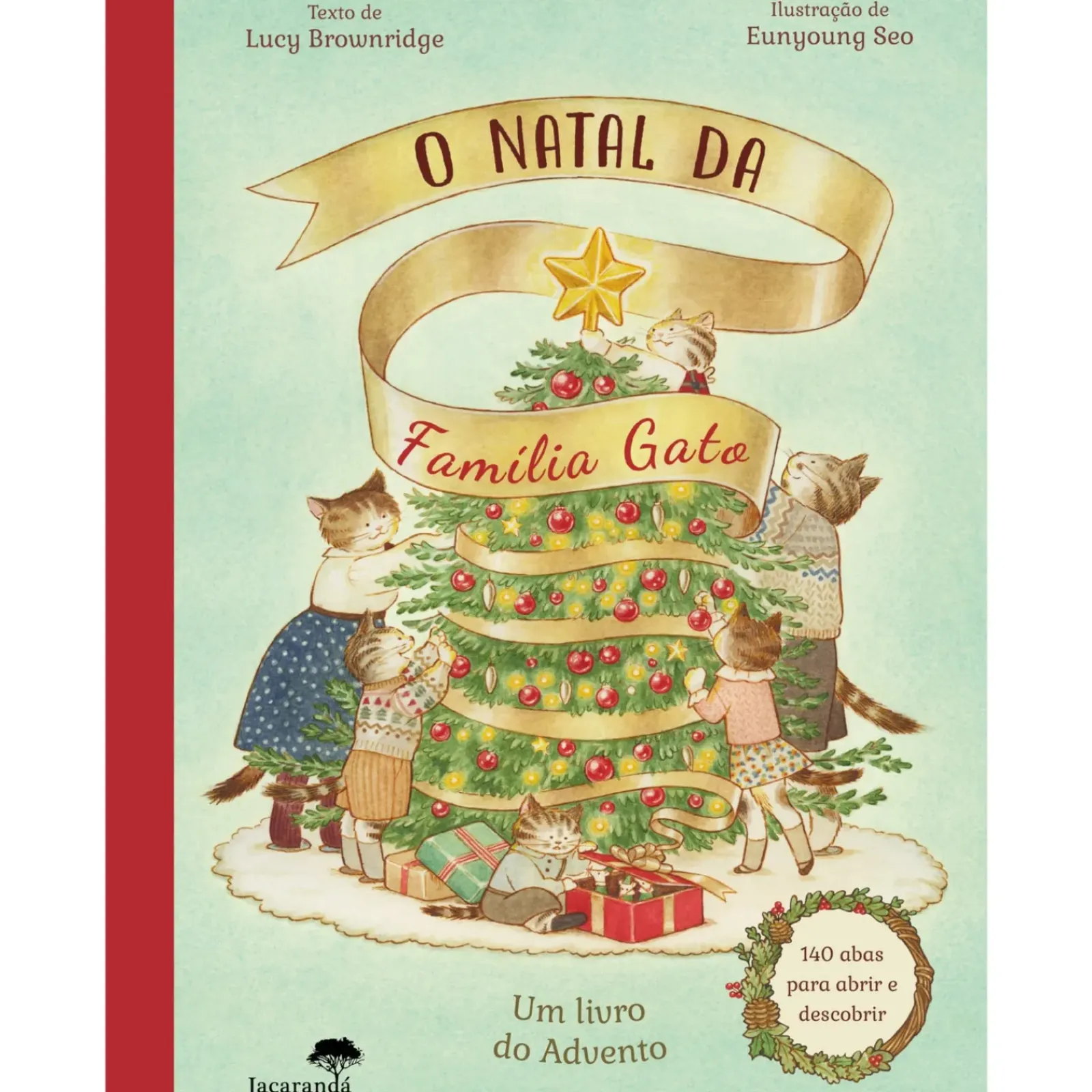 Jacarandá Literatura Infantil > O Natal da Família Gato de Lucy Brownridge - Um Livro do Advento