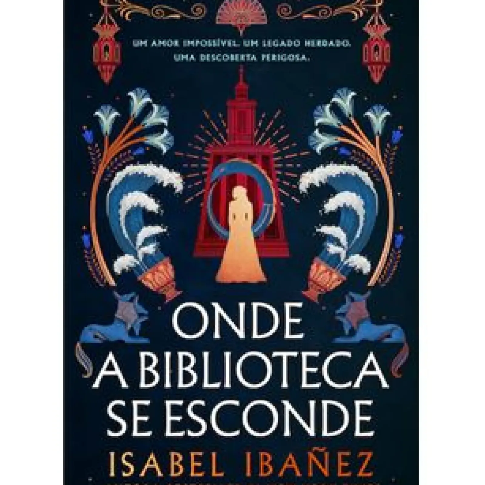 Hot Gailivro Onde a Biblioteca Se Esconde de Isabel Ibañez