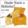 Outlet Editorial Presença Onde Está o Bolinha? de Eric Hill - (7ª Edição)