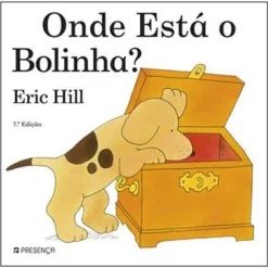 Outlet Editorial Presença Onde Está o Bolinha? de Eric Hill - (7ª Edição)