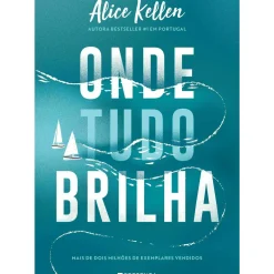 Discount Presença Onde Tudo Brilha de Alice Kellen