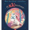 Nuvem De Letras Literatura Infantil > O Nãonicórnio de Marc-Uwe Kling