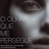 New Dom Quixote O Olhar que Me Persegue de Helene Flood