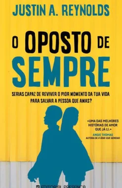 Presença Romance > O Oposto de Sempre de Justin A. Reynolds