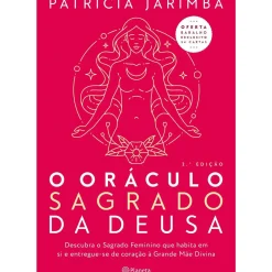 Planeta Espiritualidade > O Oráculo Sagrado da Deusa (2ª Edição) de Patrícia Jarimba