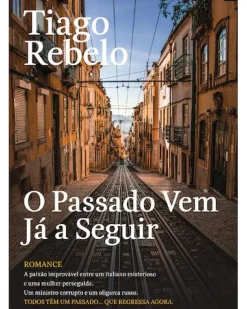 Asa Romance > O Passado Vem Já a Seguir de Tiago Rebelo