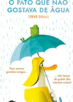 Sale Booksmile O Pato que Não Gostava de Água de Steve Small