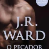 Casa Das Letras Fantástico > O Pecador de J. R. Ward