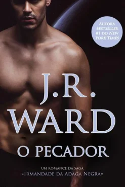 Casa Das Letras Fantástico > O Pecador de J. R. Ward