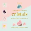 Discount Nascente O Pequeno Livro dos Cristais de Judy Hall