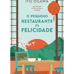 Presença Romance > O Pequeno Restaurante da Felicidade de Ito Ogawa