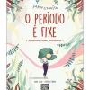 Hot Booksmile O Período é Fixe de Anna Salvia