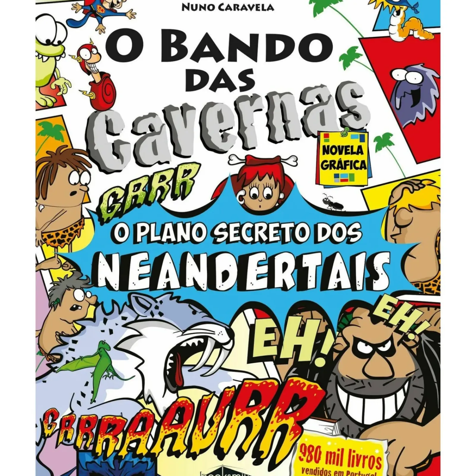 Clearance Booksmile 2 o Plano Secreto dos Neandertais de Nuno Caravela
