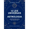 Estrela Polar Espiritualidade > O Poder das 12 Leis Universais da Astrologia de Joana Dias