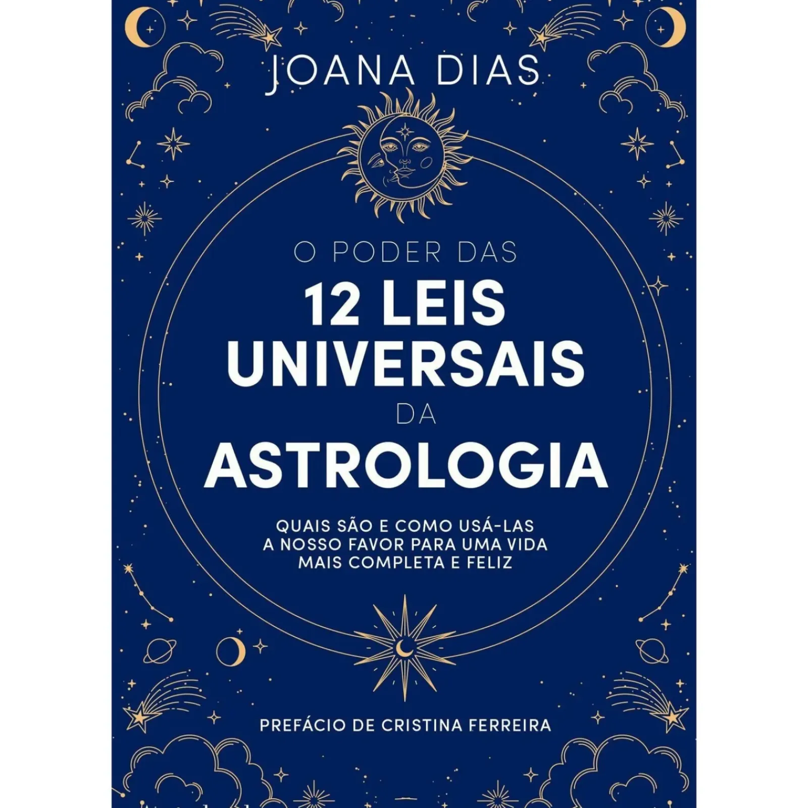 Estrela Polar Espiritualidade > O Poder das 12 Leis Universais da Astrologia de Joana Dias