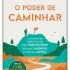 Manuscrito Saúde E Bem Estar > O Poder de Caminhar - Guia de Caminhadas na Natureza de Quirino Tomás