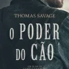 Asa Romance > O Poder do Cão de Thomas Savage