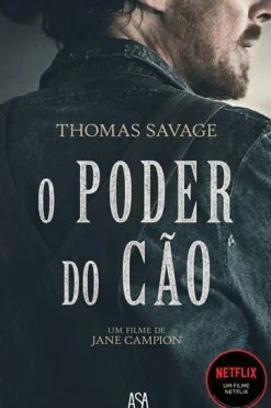 Asa Romance > O Poder do Cão de Thomas Savage