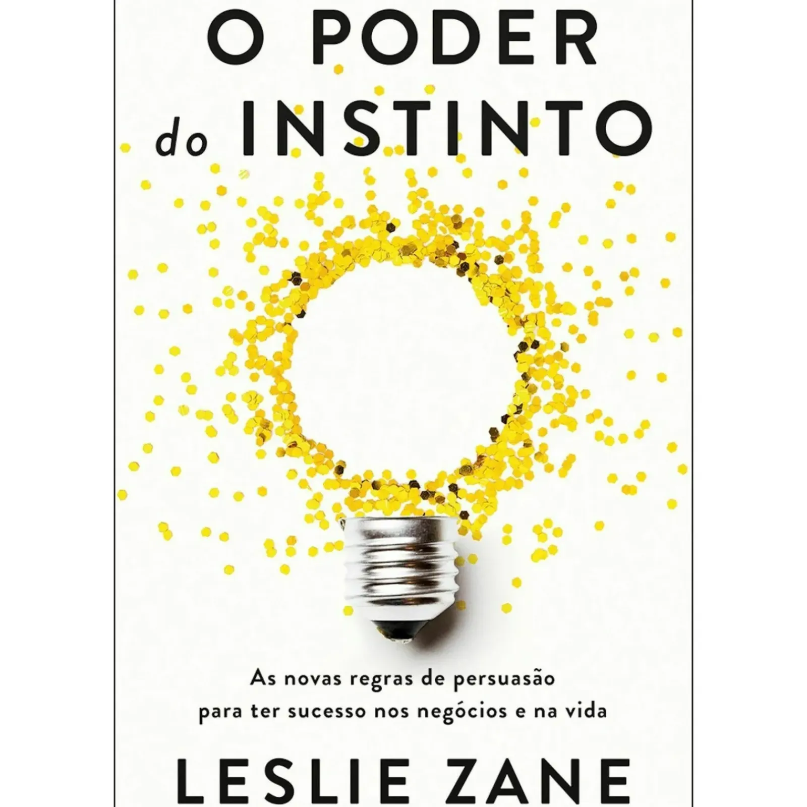Clearance Ideias De Ler O Poder do Instinto de Leslie Zane