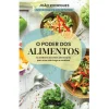 Outlet Marcador O Poder dos Alimentos de João Rodrigues