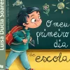 Texto Literatura Infantil > O Primeiro Dia de Escola de Luísa Ducla Soares
