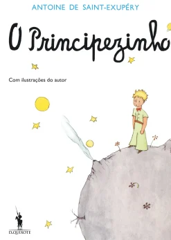 D.Quixote Literatura Juvenil > O Principezinho de Antoine de Saint-Exupéry