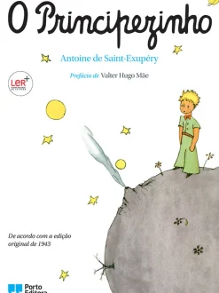 Porto Editora Literatura Juvenil > O Principezinho - Edição Especial de Antoine de Saint-Exupéry