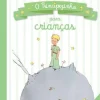Presença Literatura Infantil > O Principezinho para Crianças de Antoine de Saint-Exupéry