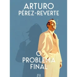 Outlet Asa O Problema Final de Arturo Pérez-Reverte