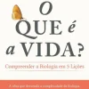 Sale Vogais O que é a Vida? de Paul Nurse - Compreender a Biologia em 5 Lições