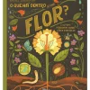 Clearance Nuvem De Letras O que Há Dentro de uma Flor? de Rachel Ignotofsky