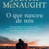 Asa Romance > O que Nasceu de Nós de Judith McNaught